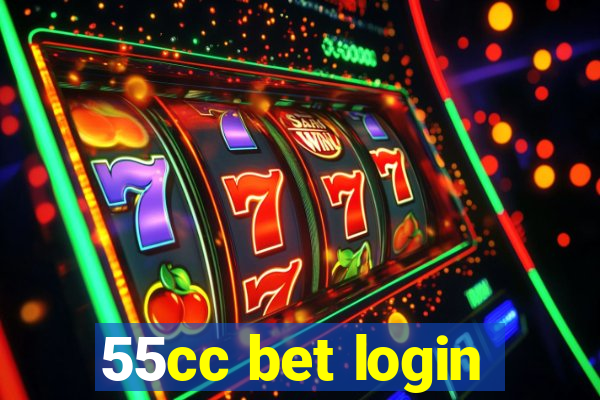 55cc bet login